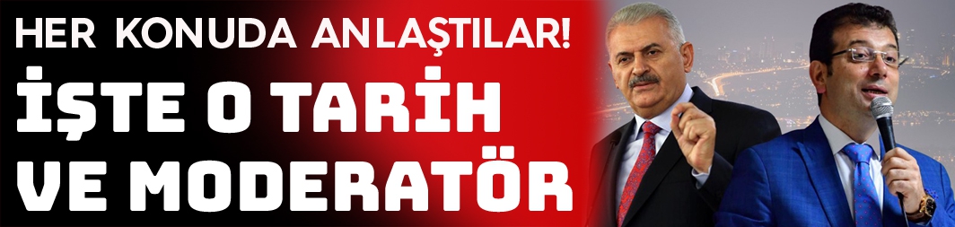 İmamoğlu - Yıldırım ortak yayının tarihi ve moderatörü belli oldu