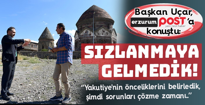 Başkan Uçar: Üç yıl sonra Yakutiye'de yaşamak ayrıcalık olacak!