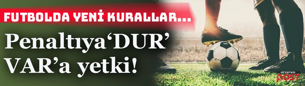Futbolda Devrim gibi değişiklikler kapıda!