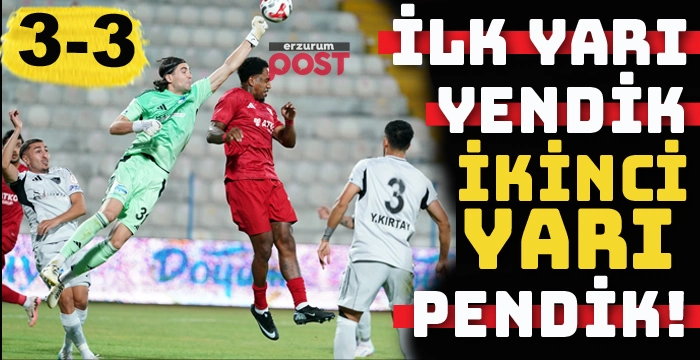 Erzurumspor’dan şok kayıp: 3-0’dan 3-3'e!