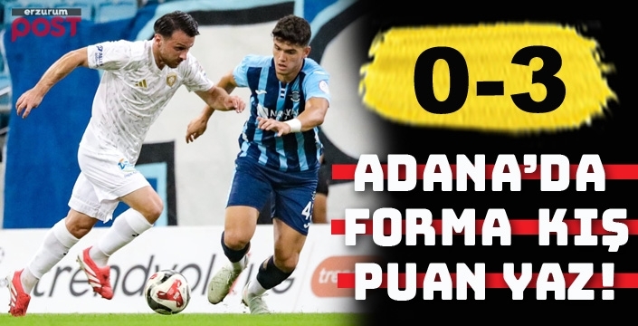 Dadaş, Adana'da 3 puanı 3 gol ile aldı: 0-3