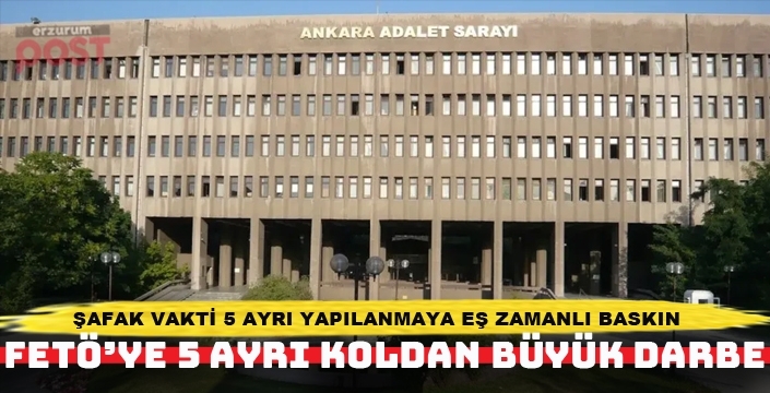 Ankara Merkezli Dev Operasyon: Çok Sayıda Gözaltı Var