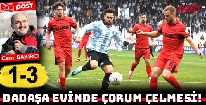 Erzurumspor’a evinde Çorum darbesi: 3-1