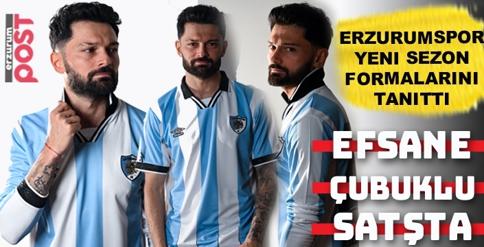 Erzurmspor'un yeni sazon forması 'Efsane Çubuklu' ön satışta